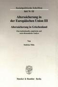 Alterssicherung in der Europäischen Union III.