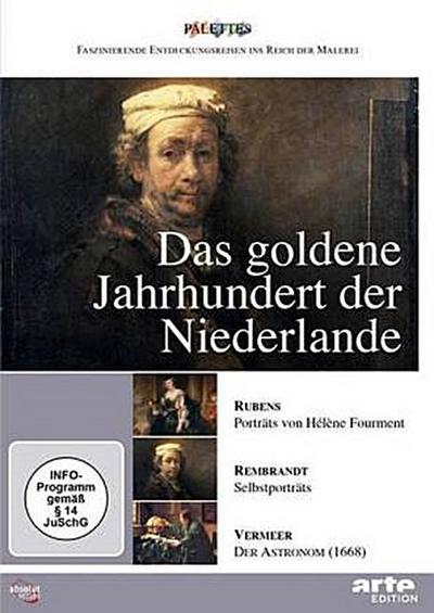 Das goldene Jahrhundert der Niederlande: Rubens - Rembrandt - Vermeer, 1 DVD