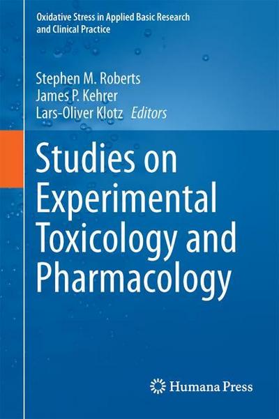 Studies on Experimental Toxicology and Pharmacology