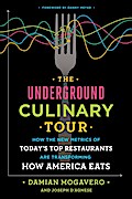 The Underground Culinary Tour