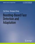 Boosting-Based Face Detection and Adaptation