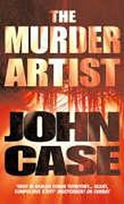 Case, J: Murder Artist