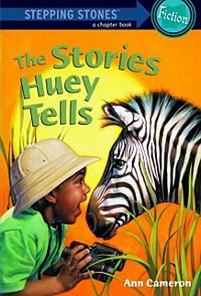 Stories Huey Tells