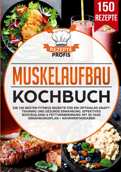 Muskelaufbau Kochbuch
