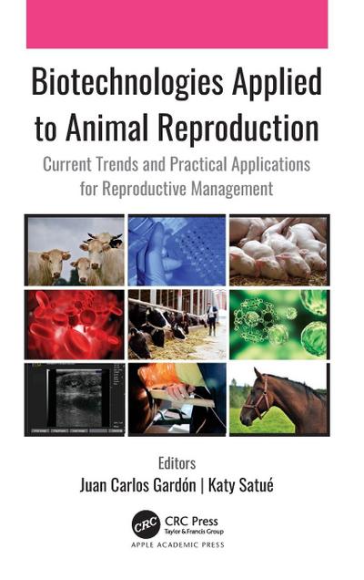 Biotechnologies Applied to Animal Reproduction
