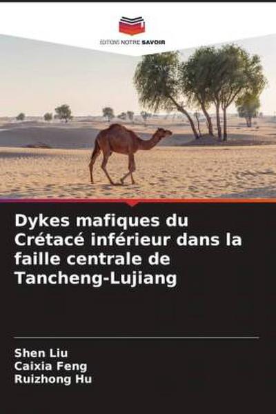 Dykes mafiques du Crétacé inférieur dans la faille centrale de Tancheng-Lujiang