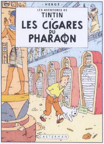 Les Aventures de Tintin. Les cigares du pharaon