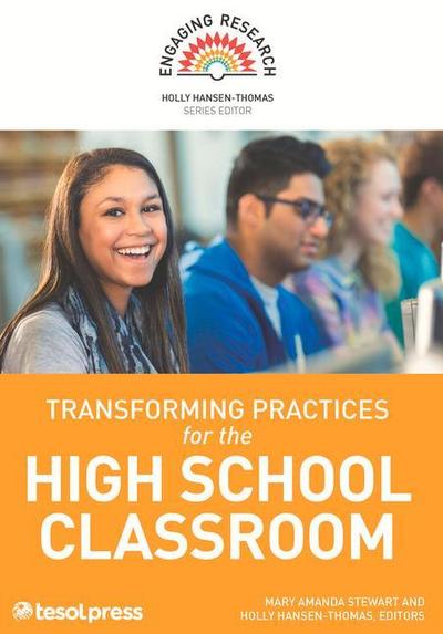 Transforming Practices for the High School Classroom