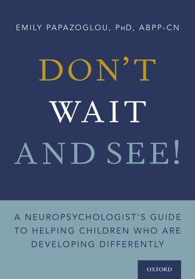 Don’t Wait and See!