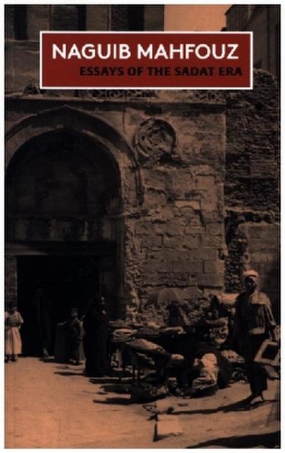 Essays of the Sadat Era