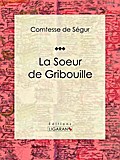 La Soeur de Gribouille