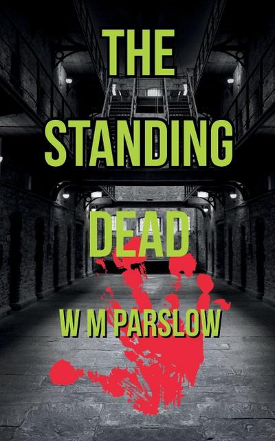 The Standing Dead