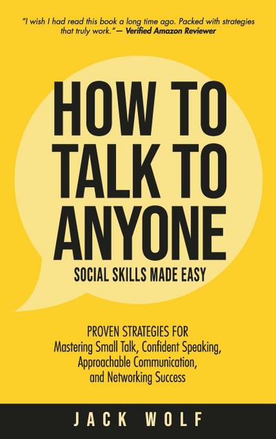 How to Talk to Anyone - Social Skills Made Easy
