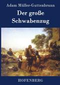 Der große Schwabenzug