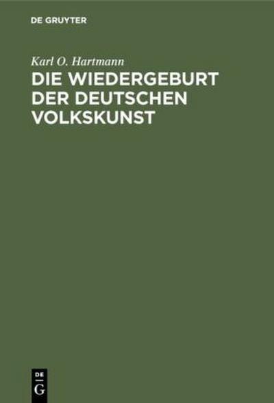 Die Wiedergeburt der deutschen Volkskunst