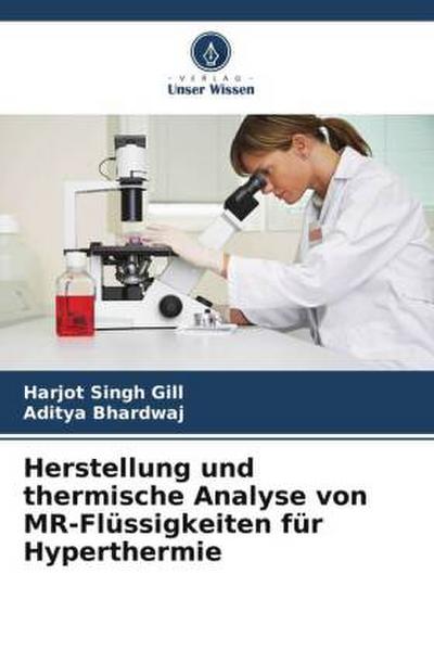 Herstellung und thermische Analyse von MR-Flüssigkeiten für Hyperthermie