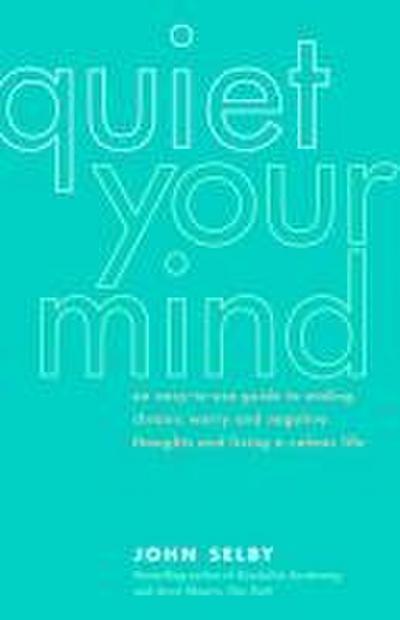Quiet Your Mind