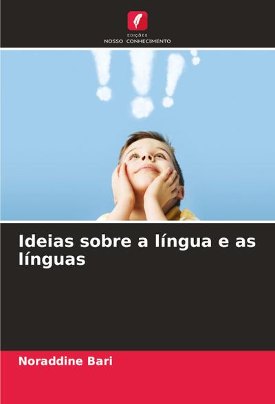Ideias sobre a língua e as línguas
