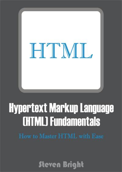 Hypertext Markup Language (HTML) Fundamentals