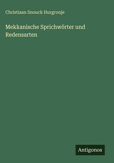 Mekkanische Sprichwörter und Redensarten
