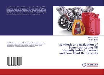 Synthesis and Evaluation of Some Lubricating Oil Viscosity Index Improvers and Pour Point Depressants