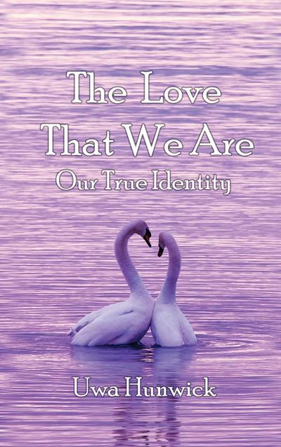 The Love that We Are