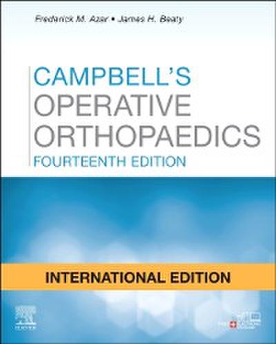 Campbell’s Operative Orthopaedics, E-Book