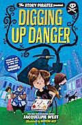 The Story Pirates Present: Digging Up Danger
