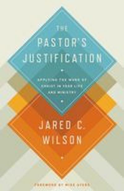 The Pastor’s Justification
