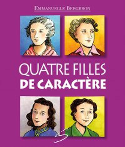 Quatre filles de caractere