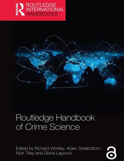 Routledge Handbook of Crime Science