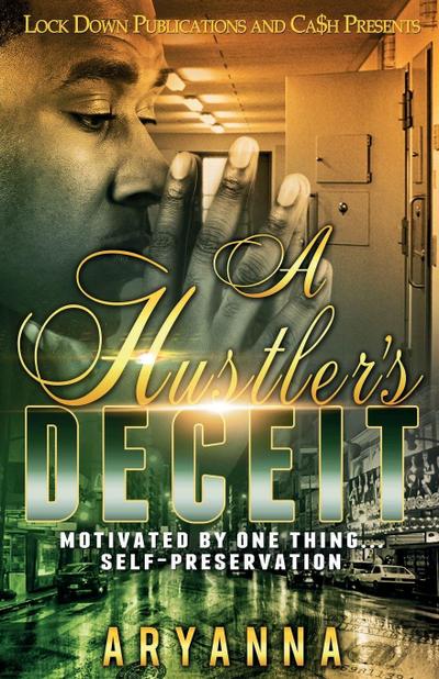 A HUSTLER’S DECEIT