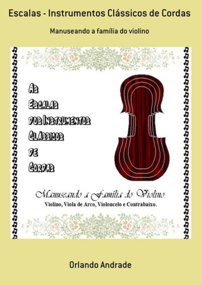 Escalas - Instrumentos Clássicos De Cordas