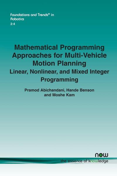 Mathematical Programming Approaches for Multi-Vehicle Motion Planning
