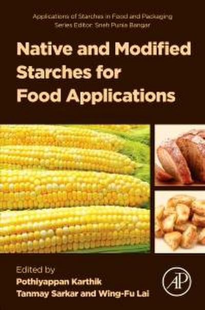 Native and Modified Starches for Food Applications