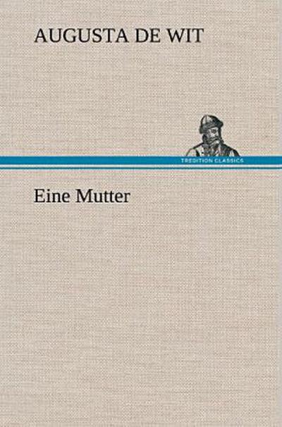Eine Mutter