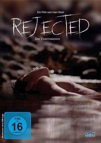 Rejected - Die Verstossenen