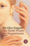 Der fünfte Winter des Magnetiseurs