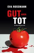 Gut, aber tot von Eva Rossmann | Ebook