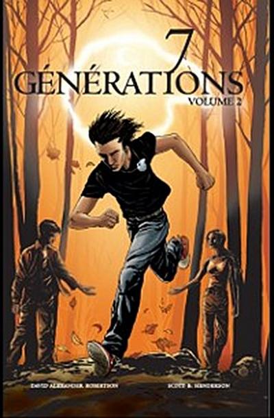 7 Generations : Cicatrices (Volume 2)
