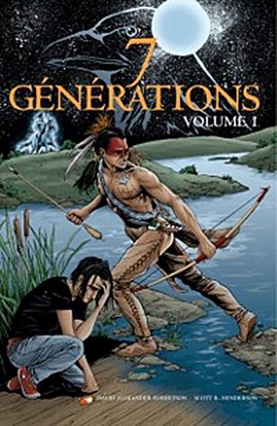 7 Generations : Pierre (Volume 1)