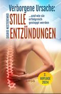 Verborgene Ursache: Stille Entzündungen
