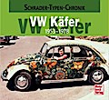 VW Käfer: 1953-1978 (Schrader-Typen-Chronik)