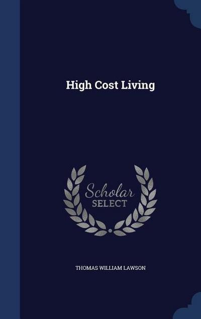 High Cost Living