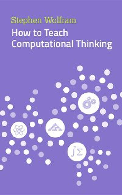 How to Teach Computational Thinking