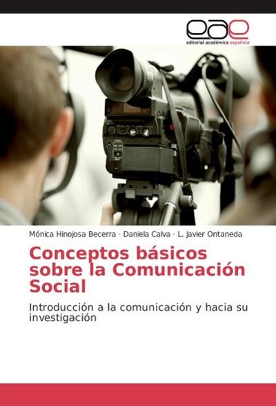 Conceptos básicos sobre la Comunicación Social
