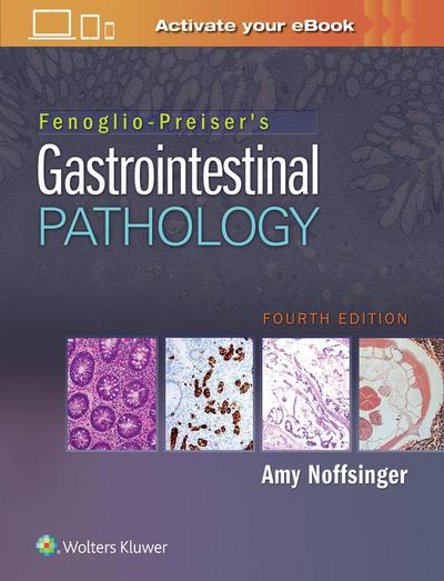 Fenoglio-Preiser’s Gastrointestinal Pathology