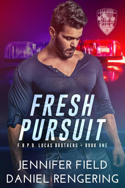 Fresh Pursuit (F.B.P.D. The Lucas Brothers, #1)