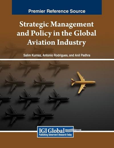 Strategic Management and Policy in the Global Aviation Industry