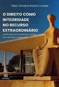 O Direito como Integridade no recurso extraordinário